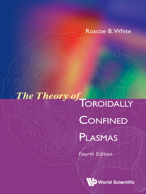 cover image of Theory of Toroidally Confined Plasmas, the ()